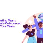 Content Marketing Team: How to Integrate Outsourced Partners into Your Team